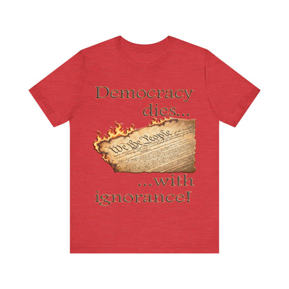Democracy Dies Tee