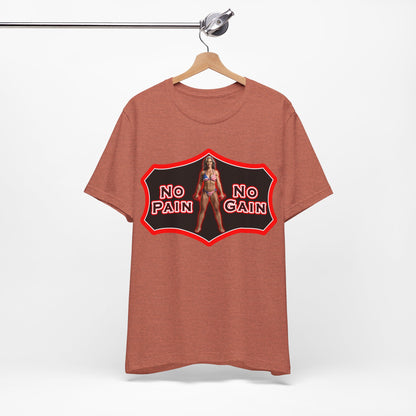 No Pain No Gain Tee