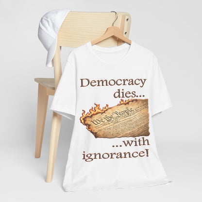 Democracy Dies Tee