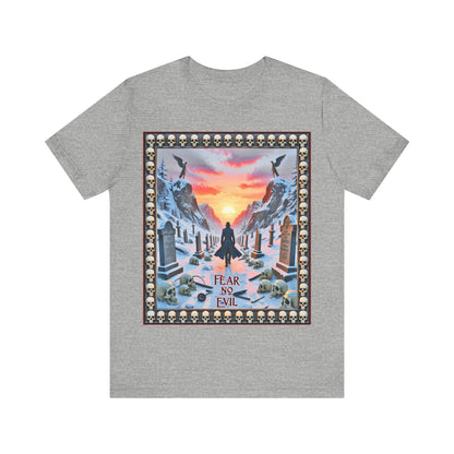 Fear No Evil Tee