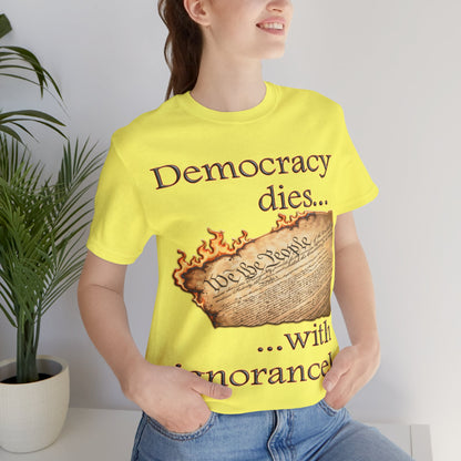 Democracy Dies Tee