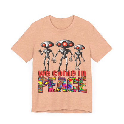 Aliens Come in Peace Tee