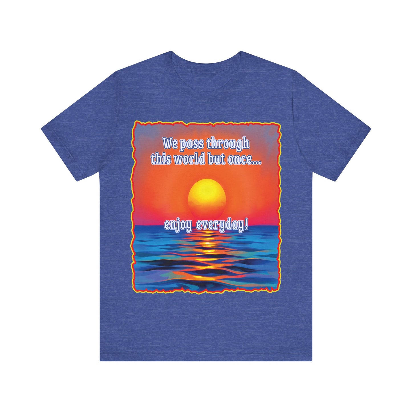 Enjoy Life Tee