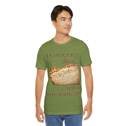 Democracy Dies Tee