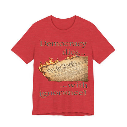 Democracy Dies Tee