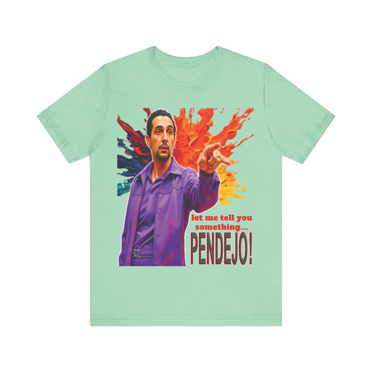 Pendejo Tee