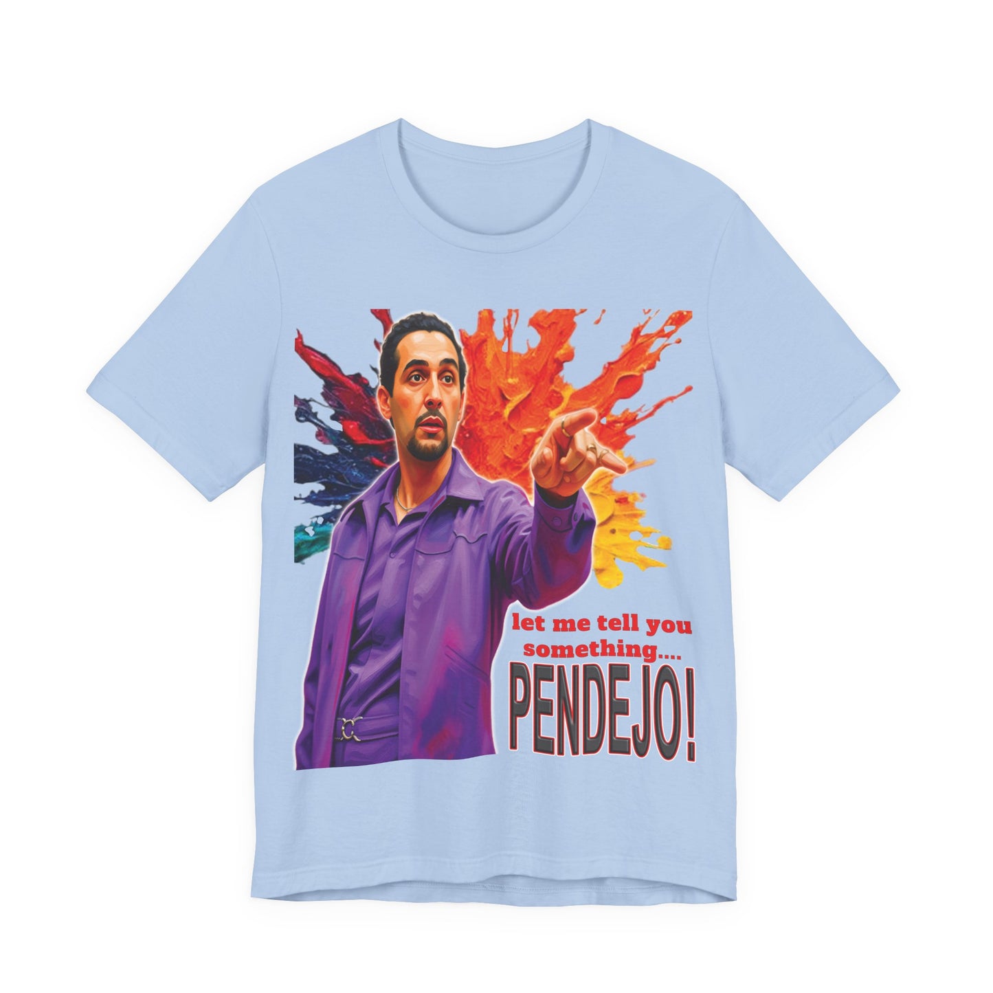 Pendejo Tee