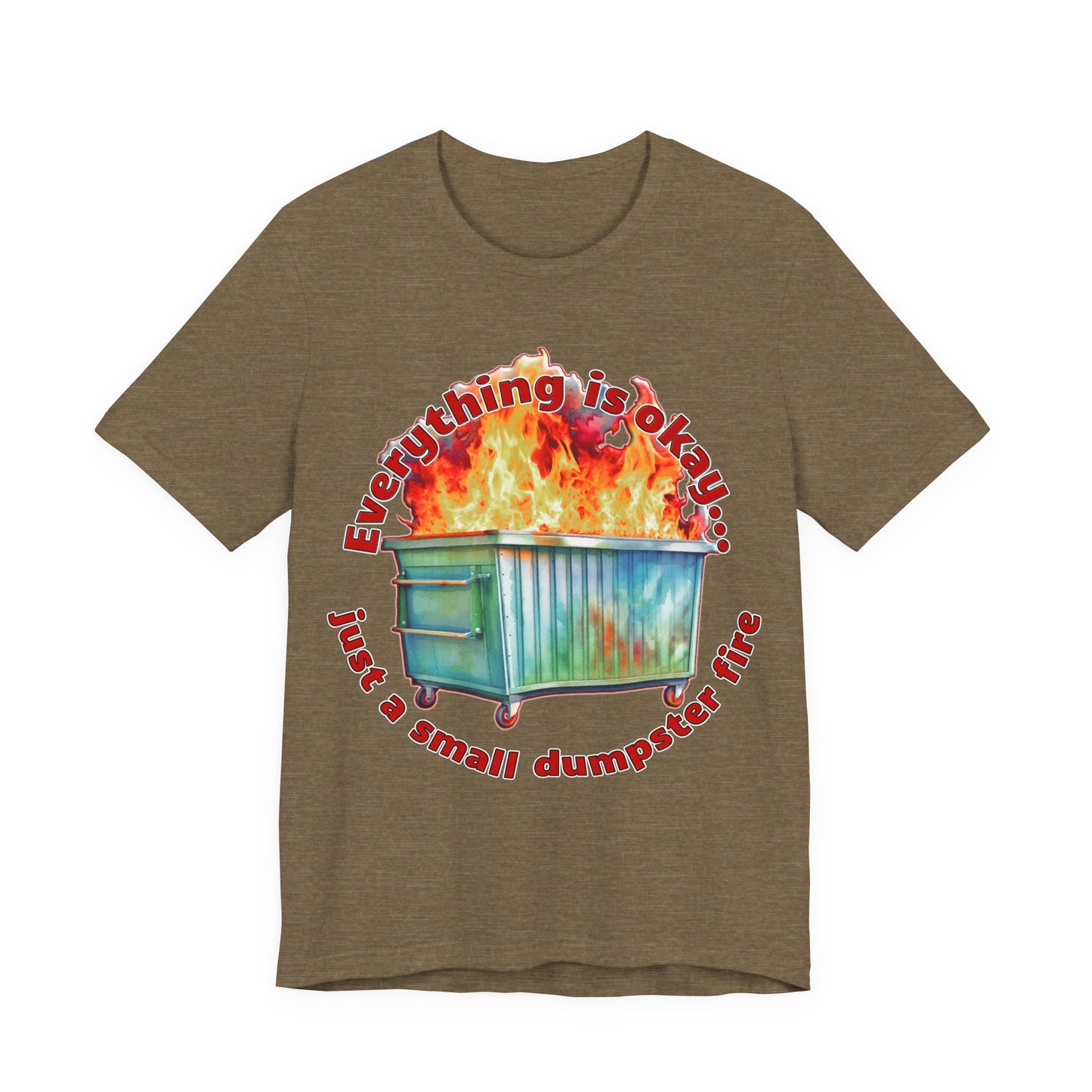 Dumpster Fire Tee
