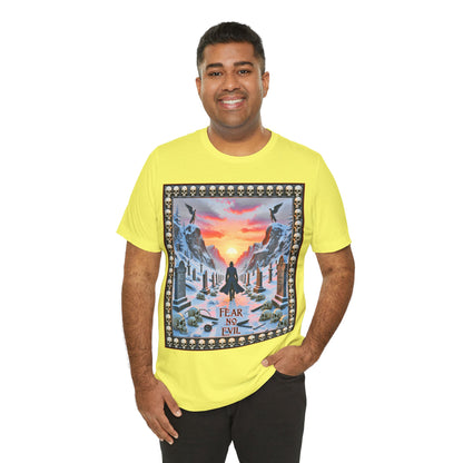Fear No Evil Tee
