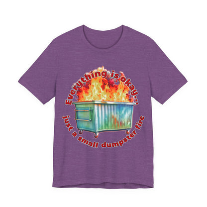Dumpster Fire Tee