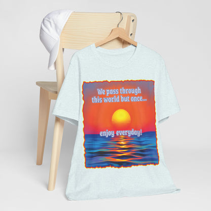 Enjoy Life Tee