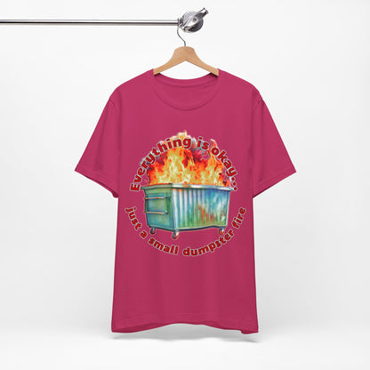 Dumpster Fire Tee