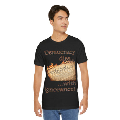 Democracy Dies Tee