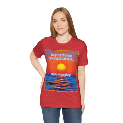Enjoy Life Tee