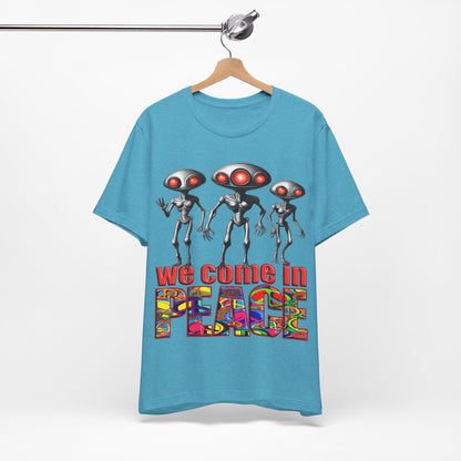 Aliens Come in Peace Tee