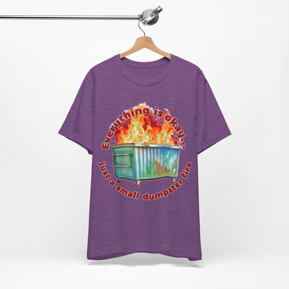 Dumpster Fire Tee