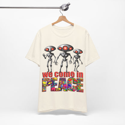 Aliens Come in Peace Tee