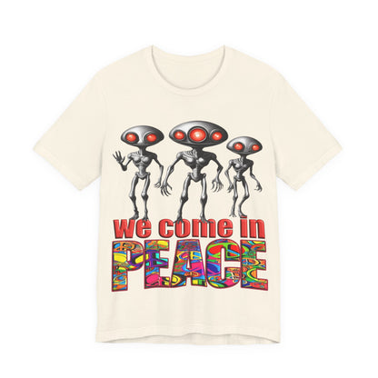 Aliens Come in Peace Tee