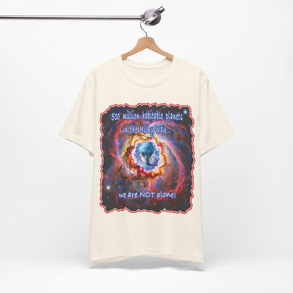 We Are Not Alone Tee
