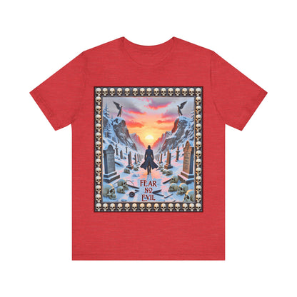 Fear No Evil Tee