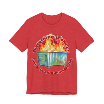 Dumpster Fire Tee
