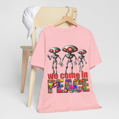 Aliens Come in Peace Tee