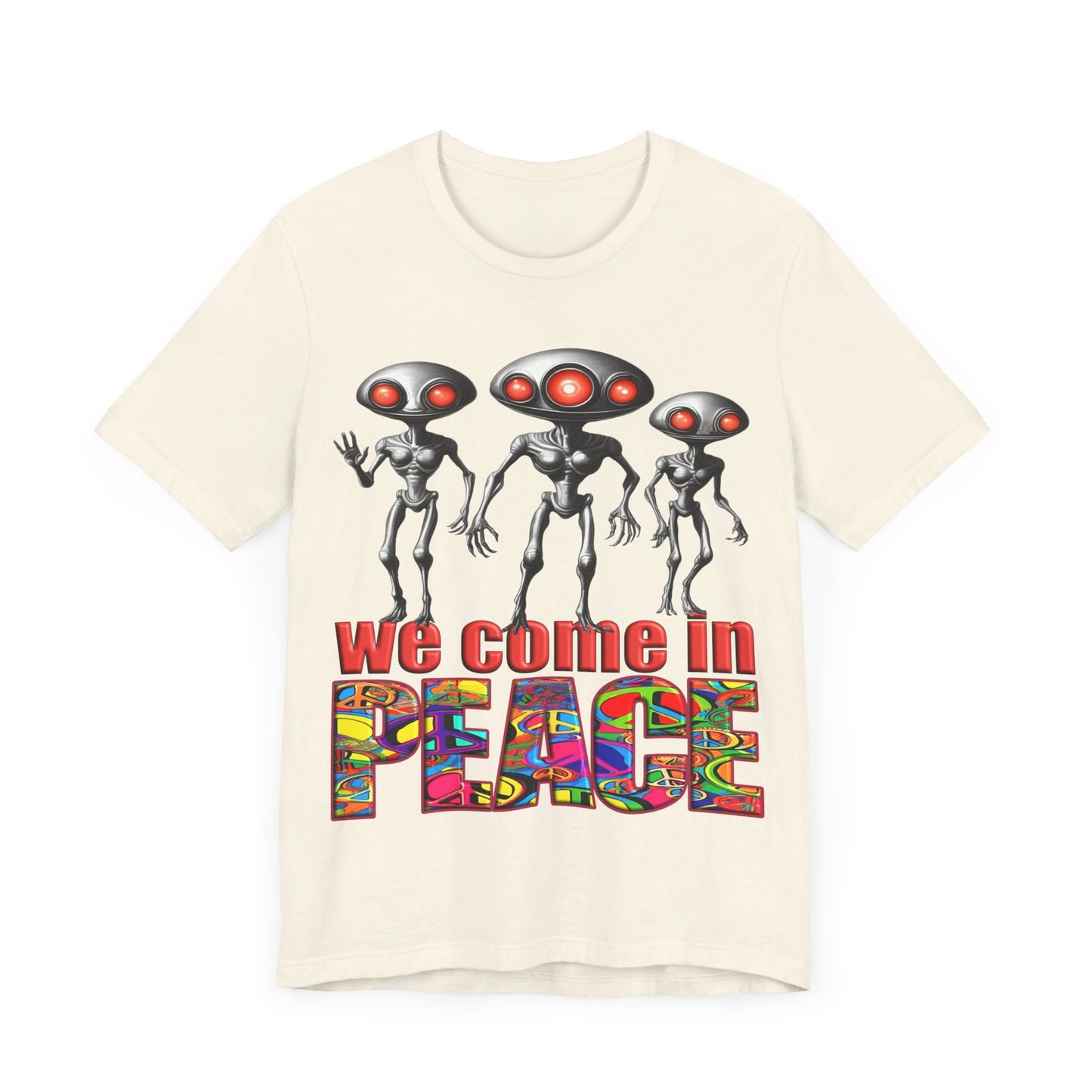 Aliens Come in Peace Tee