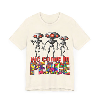 Aliens Come in Peace Tee