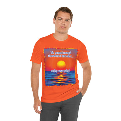 Enjoy Life Tee