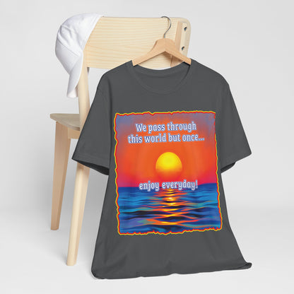 Enjoy Life Tee