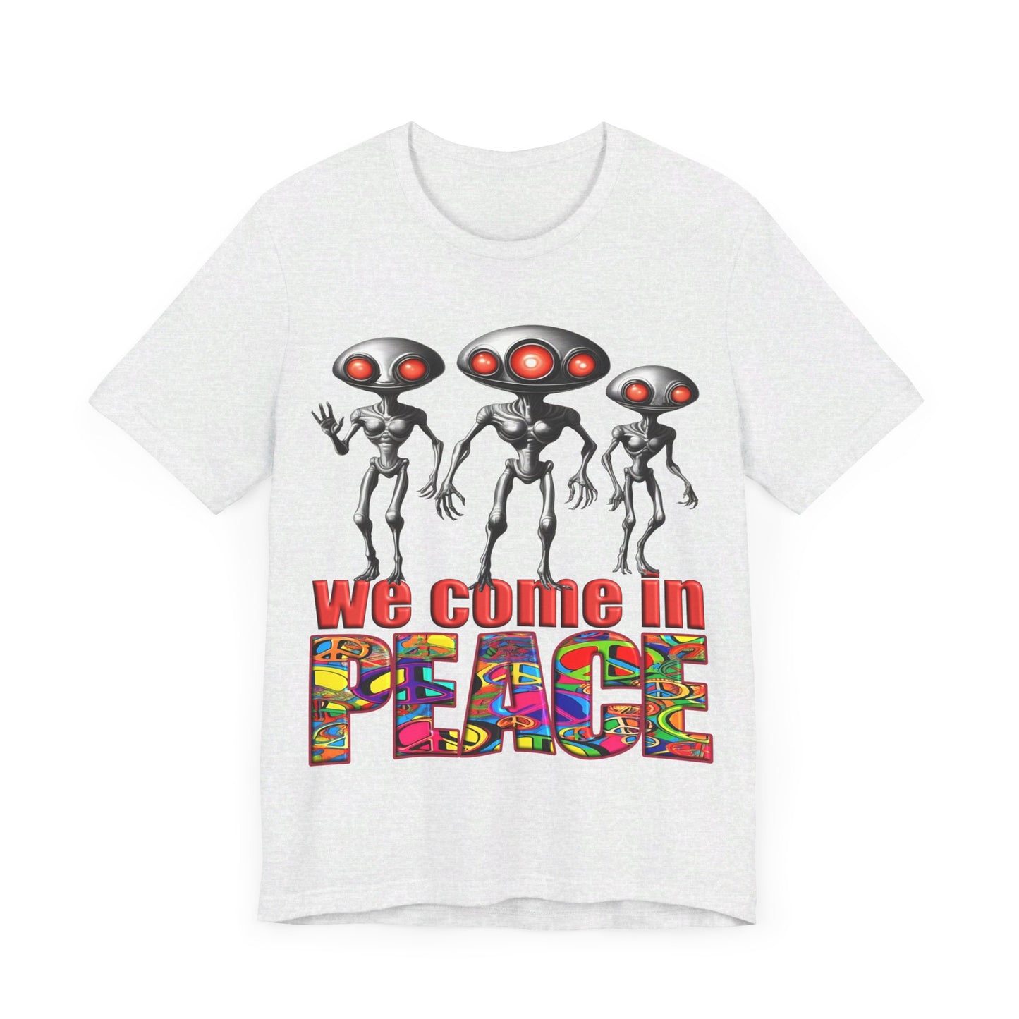 Aliens Come in Peace Tee