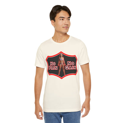 No Pain No Gain Tee