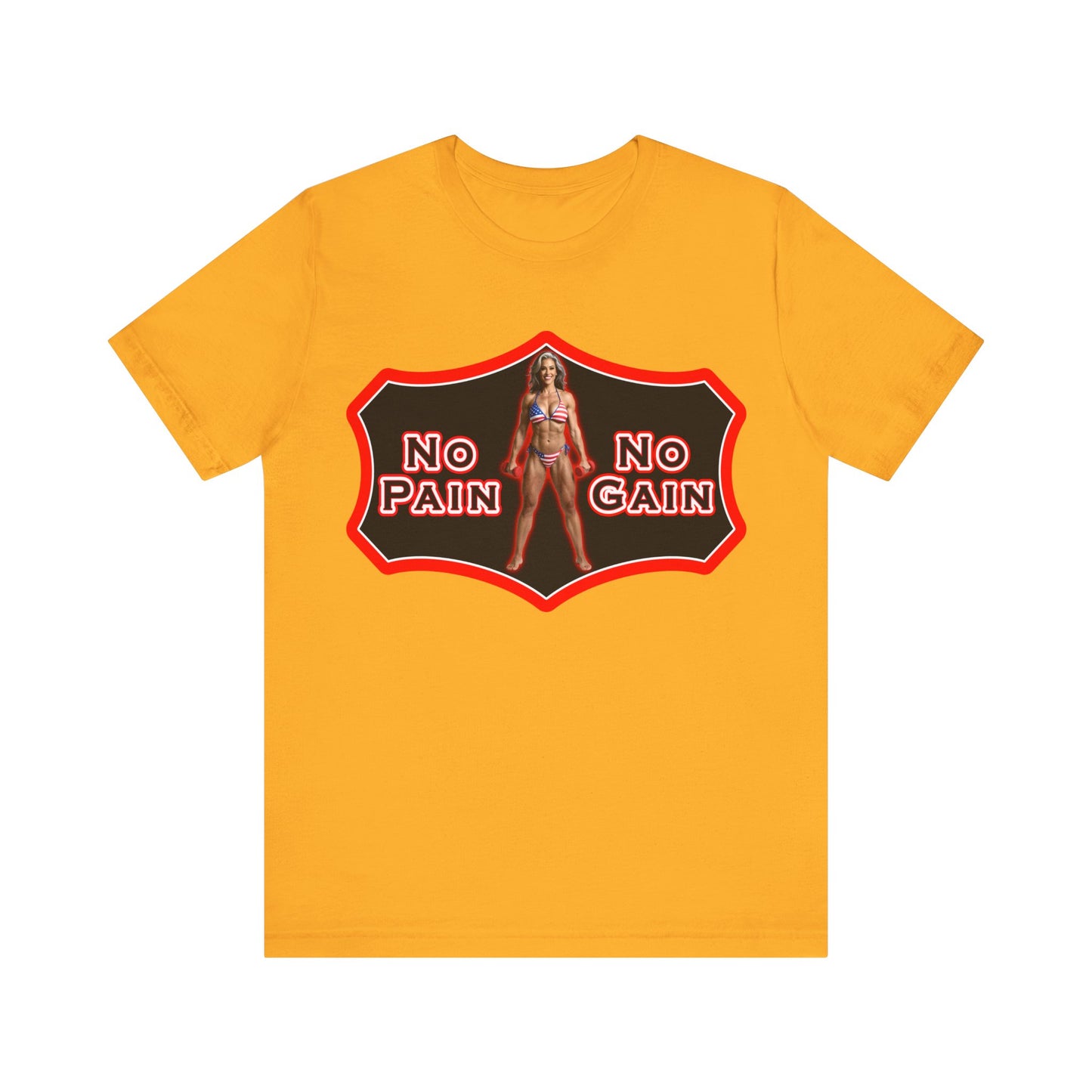 No Pain No Gain Tee