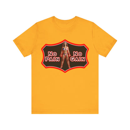 No Pain No Gain Tee