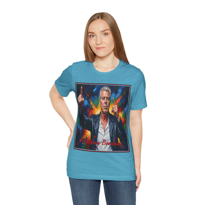 Anthony Bourdain Tee