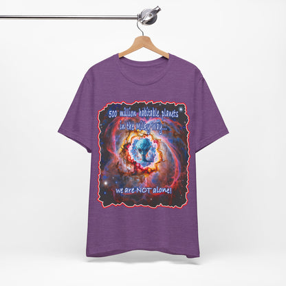 We Are Not Alone Tee