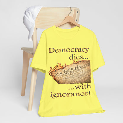 Democracy Dies Tee