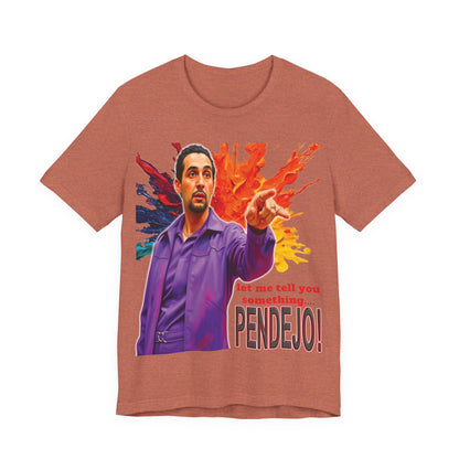 Pendejo Tee