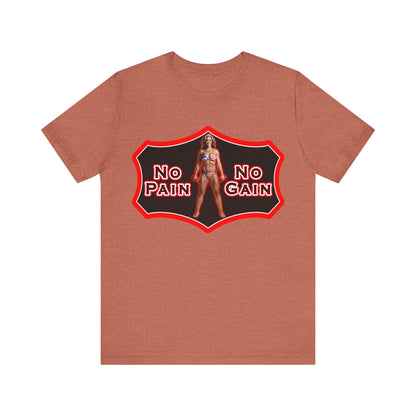 No Pain No Gain Tee