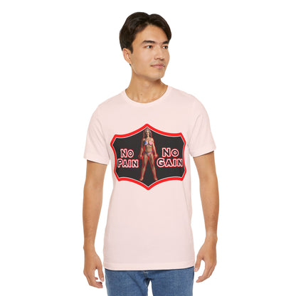 No Pain No Gain Tee