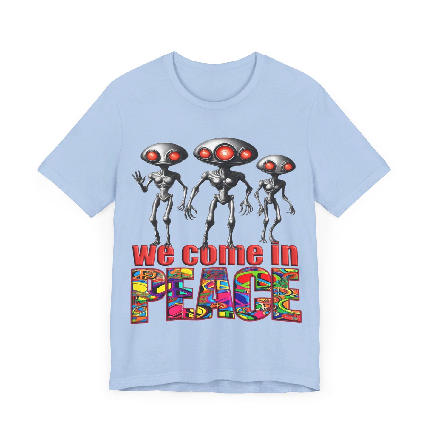 Aliens Come in Peace Tee