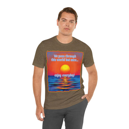 Enjoy Life Tee