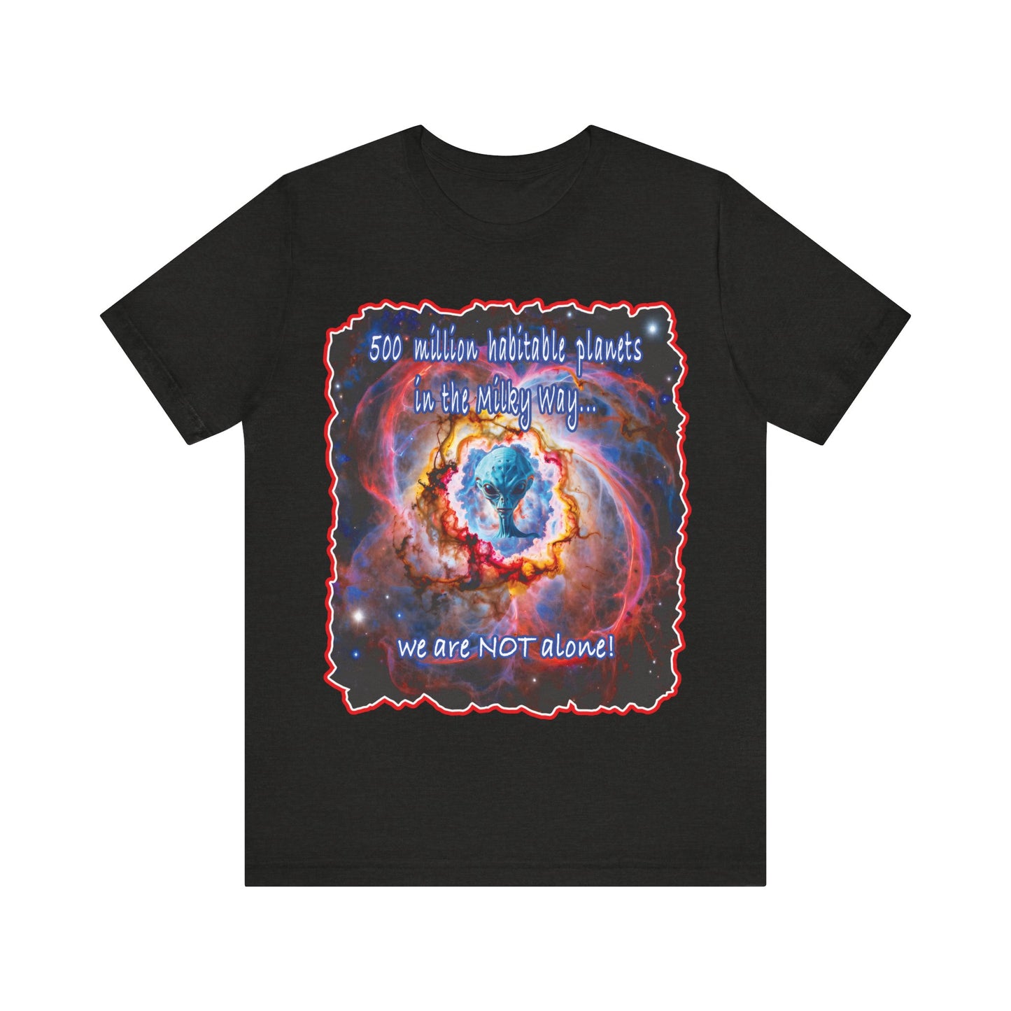 We Are Not Alone Tee