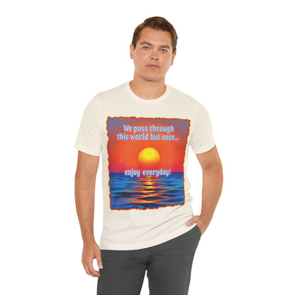 Enjoy Life Tee
