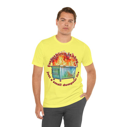 Dumpster Fire Tee