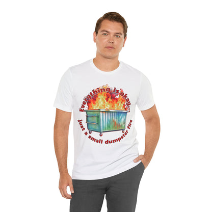 Dumpster Fire Tee