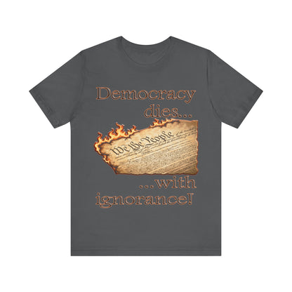 Democracy Dies Tee