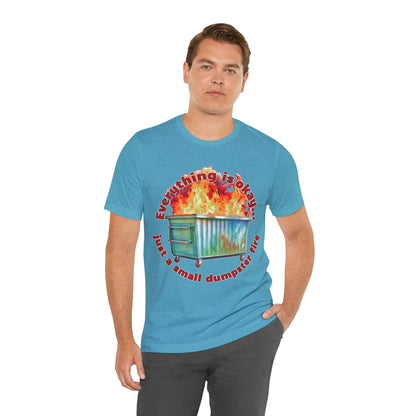 Dumpster Fire Tee