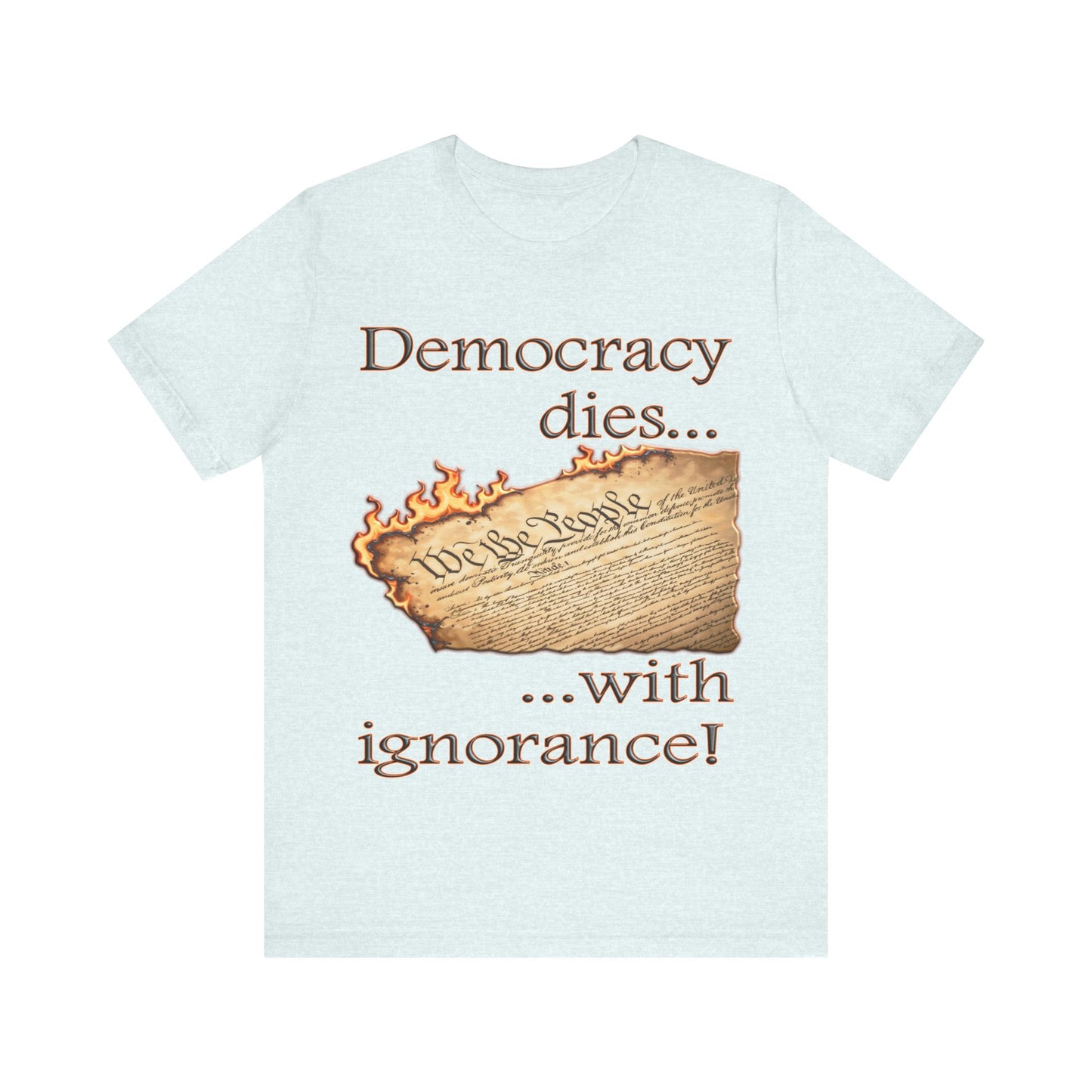Democracy Dies Tee