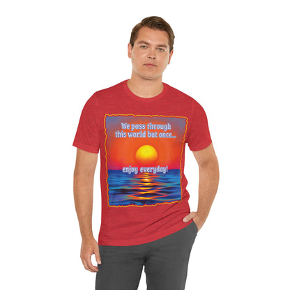 Enjoy Life Tee